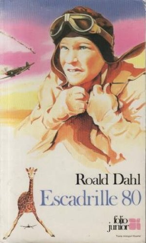 Roald Dahl: Escadrille 80 (French language, 1987, Gallimard)