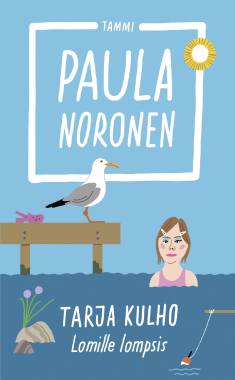 Paula Noronen: Tarja Kulho (Hardcover, Finnish language, 2022, Tammi)
