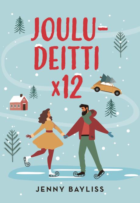 Jenny Bayliss: Jouludeitti X 12 (Hardcover, suomi language, 2021, Otava)