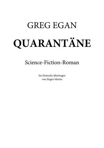 Greg Egan: Quarantäne (German language, 1993, Bastei-Verl. Lübbe)