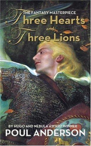 Poul Anderson: Three Hearts and Three Lions (Paperback, 2005, I Books)