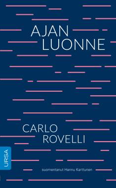 Carlo Rovelli: Ajan luonne (Hardcover, Finnish language, 2022, Tähtitieteellinen yhdistys Ursa)