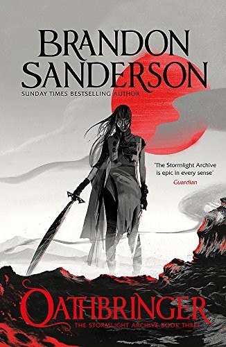 Brandon Sanderson: Oathbringer: The Stormlight Archive Book Three (2017, Tor Books)