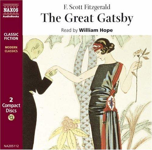 F. Scott Fitzgerald: The Great Gatsby (Modern Classics) (AudiobookFormat, 1995, Naxos Audio Books)