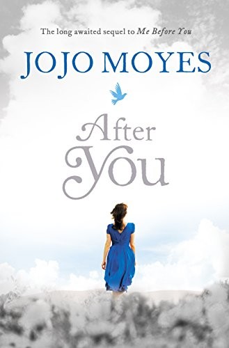 Jojo Moyes: After You (Paperback, Michael Joseph)