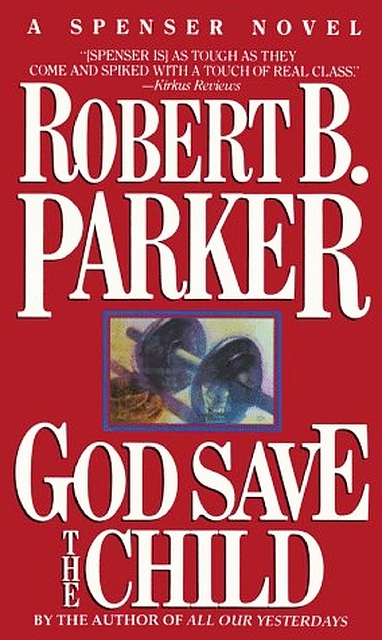 Robert B. Parker: God Save the Child (Paperback, 1987, Dell)