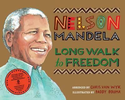 Nelson Mandela: Long Walk to Freedom