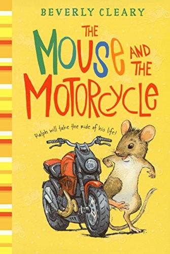 Beverly Cleary, Tracy Dockray: The Mouse And The Motorcycle (Hardcover, Brand: Turtleback, Turtleback Books)