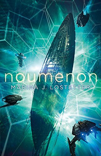 Marina J. Lostetter: Noumenon (Hardcover, HarperCollins Publishers, HarperVoyager)