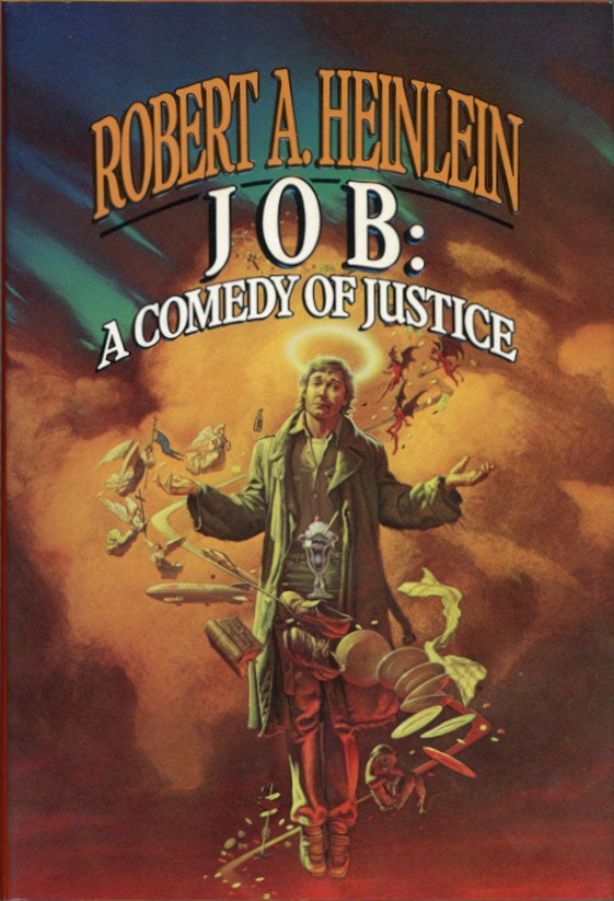 Robert A. Heinlein: Job (Hardcover, 1984, Del Rey)