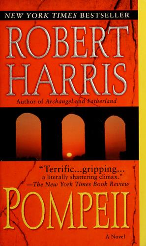 Robert Harris: Pompeii (2003, Random House)