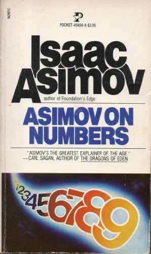 Isaac Asimov: Asimov on numbers. (1978, Pocket Books)