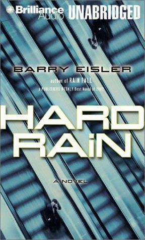 Barry Eisler: Hard Rain (John Rain) (AudiobookFormat, 2003, Brilliance Audio Unabridged)