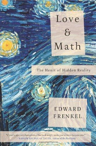 Edward Frenkel: Love and math : the heart of hidden reality (2013)