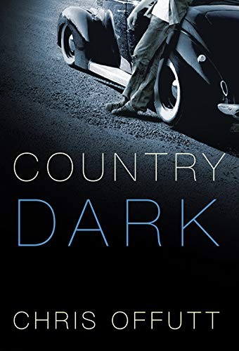 Chris Offutt: Country Dark (Paperback, 2019, Grove Press)