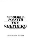 Frederick Forsyth: The shepherd (1976, Viking Press)