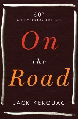 Jack Kerouac: On the Road (Hardcover, 2007, Viking)