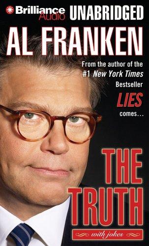 Al Franken: The Truth (with jokes) (AudiobookFormat, 2005, Brilliance Audio Unabridged)