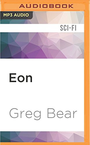 Stefan Rudnicki, Greg Bear: Eon (AudiobookFormat, 2016, Audible Studios on Brilliance Audio, Audible Studios on Brilliance)