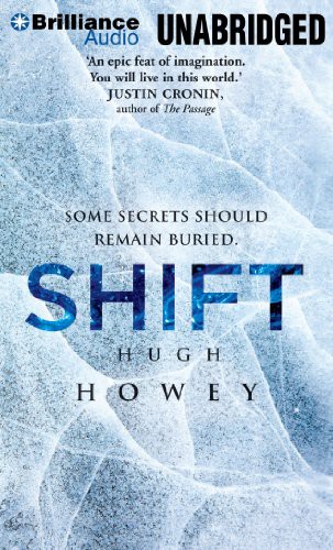 Hugh Howey (duplicate), Tim Gerard Reynolds: Shift (AudiobookFormat, 2013, Brilliance Audio)