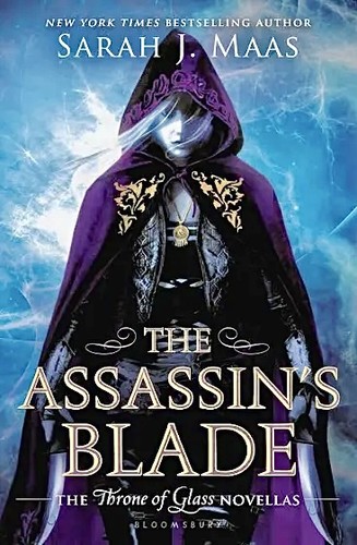 Sarah J. Maas: The Assassin’s Blade (Hardcover, 2014, Bloomsbury USA Childrens)