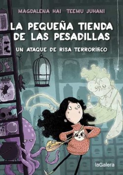 Magdalena Hai: Un ataque de risa terrorífico (Hardcover, Spanish language, 2022, La Galera)
