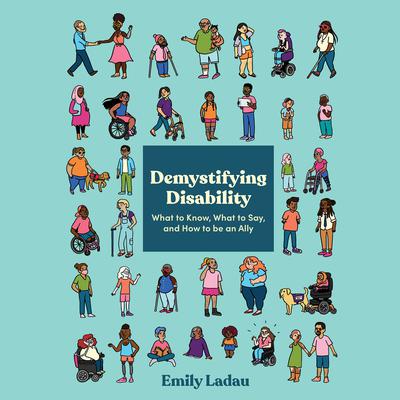 Emily Ladau: Demystifying Disability (AudiobookFormat, English language language, Penguin Random House Audio Publishing Group)