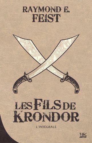 Raymond E. Feist: Les Fils de Krondor (French language, 2012, Bragelonne)