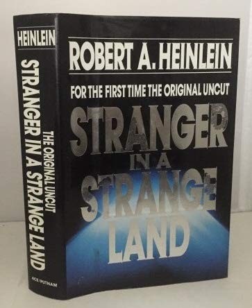 Robert A. Heinlein: Stranger in a Strange Land (1991)