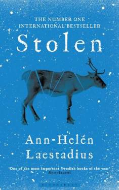 Ann-Helén Laestadius: Stolen (Hardcover, 2023, Bloomsbury Circus)