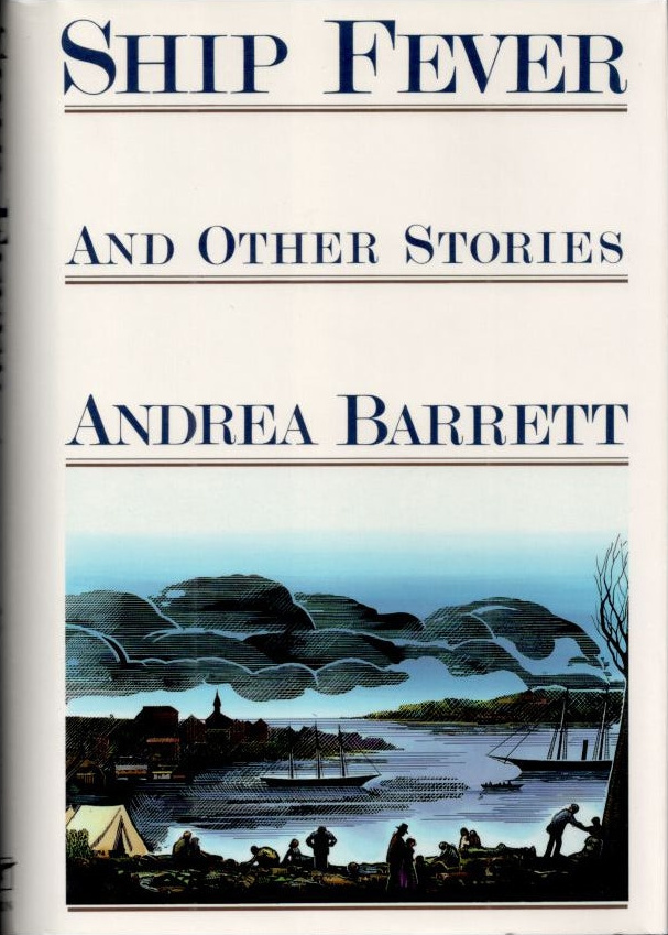 Andrea Barrett: Ship Fever and Other Stories (Hardcover, 1996, W.W. Norton)