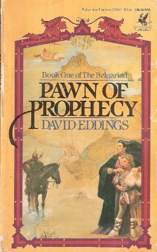 David Eddings: Pawn of Prophecy (Paperback, 1982, Del Rey)