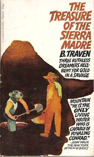 Traven: Treasure of the Sierra Madre (1968, Penguin Publishing Group, Signet)