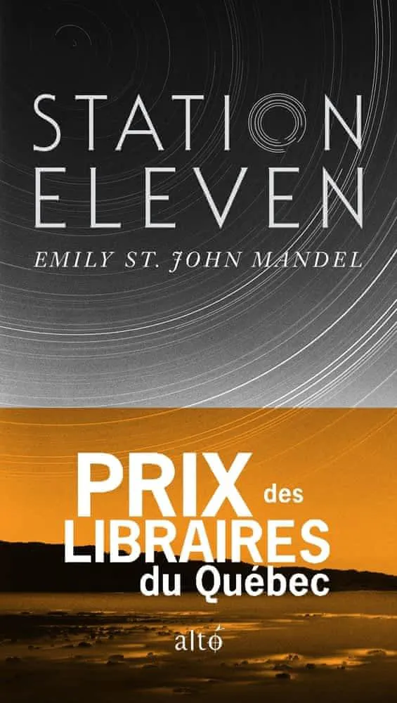 Emily St. John Mandel: Station Eleven (French language, 2016, Éditions Alto)