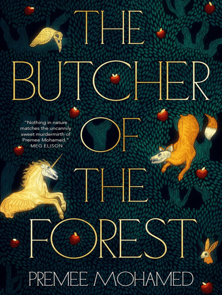 Premee Mohamed: Butcher of the Forest (EBook, 2024, Titan Books)