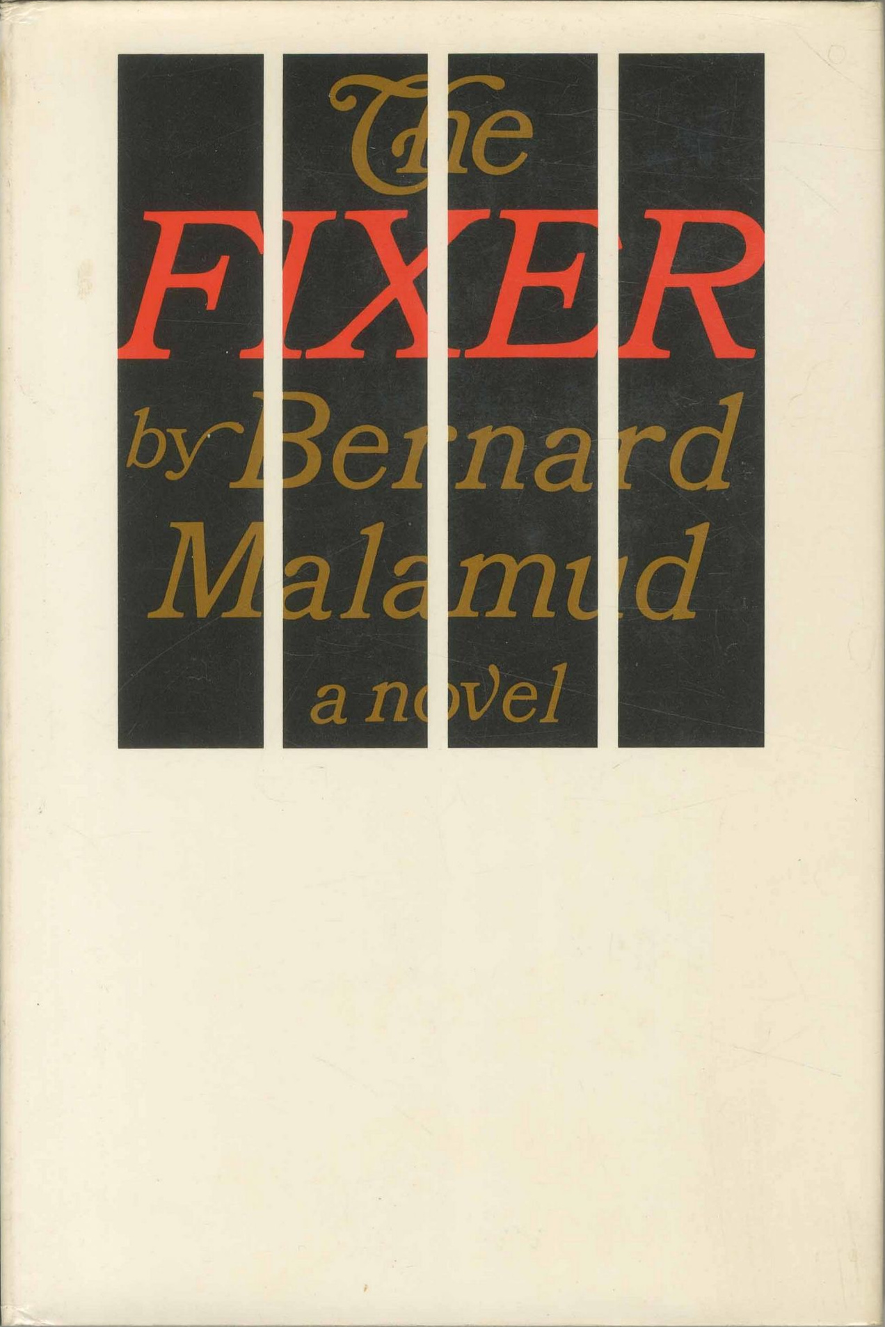 Bernard Malamud: The Fixer (Hardcover, 1966, Farrar Straus & Giroux)