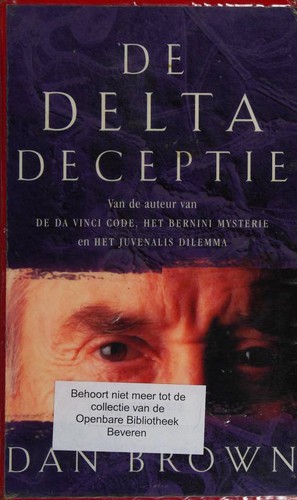 Dan Brown: De Delta Deceptie (Paperback, Dutch language, 2006, Uitgeverij Luitingh)