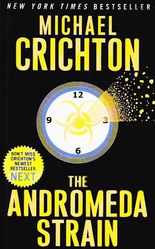 Michael Crichton: The Andromeda Strain (Hardcover, 2008)