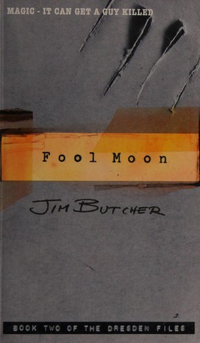 Jim Butcher: Fool moon (2005, Orbit)