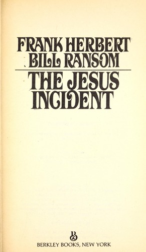 Frank Herbert: The Jesus incident (1980, Berkley Books, Berkley)