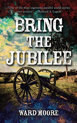 Ward Moore: Bring the Jubilee (Paperback, 2019, Dover Publications)