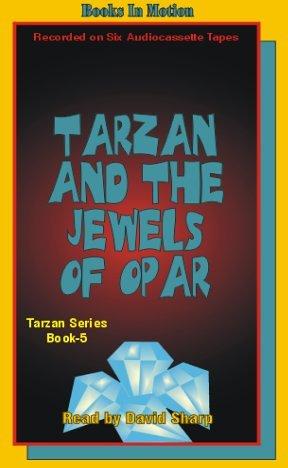 Edgar Rice Burroughs: Tarzan and the Jewels of Opar (AudiobookFormat, 1994, Books in Motion)