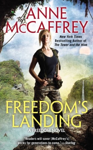 Anne McCaffrey: Freedom's Landing (2013, Ace)