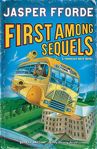 Jasper Fforde: First Among Sequels (Paperback, Hodder & Stoughton)