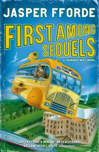 Jasper Fforde: First Among Sequels (Paperback, Hodder & Stoughton)