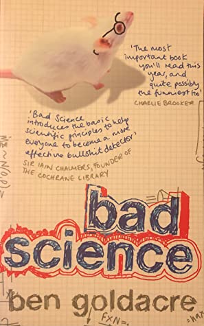 Ben Goldacre: Bad science (Hardcover, 2008, Fourth Estate)