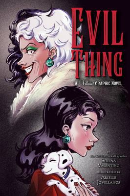 Serena Valentino, Arielle Jovellanos: Evil Thing (2021, Hyperion Books for Children)