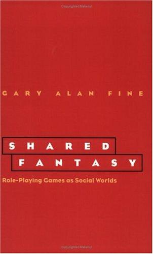 Gary Alan Fine: Shared Fantasy (Paperback, 2002, University Of Chicago Press)