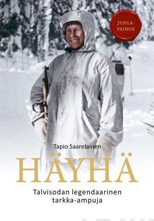 Tapio Saarelainen: Simo Häyhä (Hardcover, Finnish language, 2022, Readme.fi)