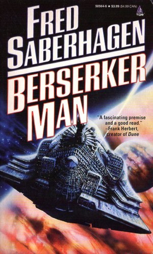 Fred Saberhagen: Berserker Man (Paperback, 1992, Tor Books)